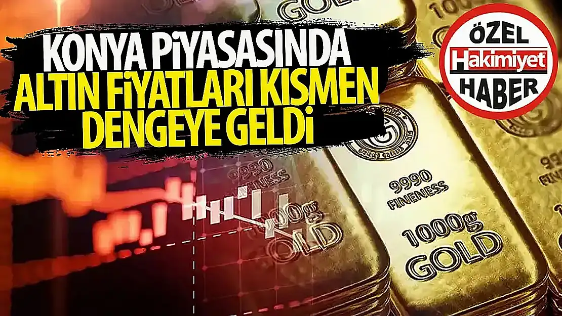 Konya'da Altın Fiyatlarında Son Durum: 28 Nisan 2025