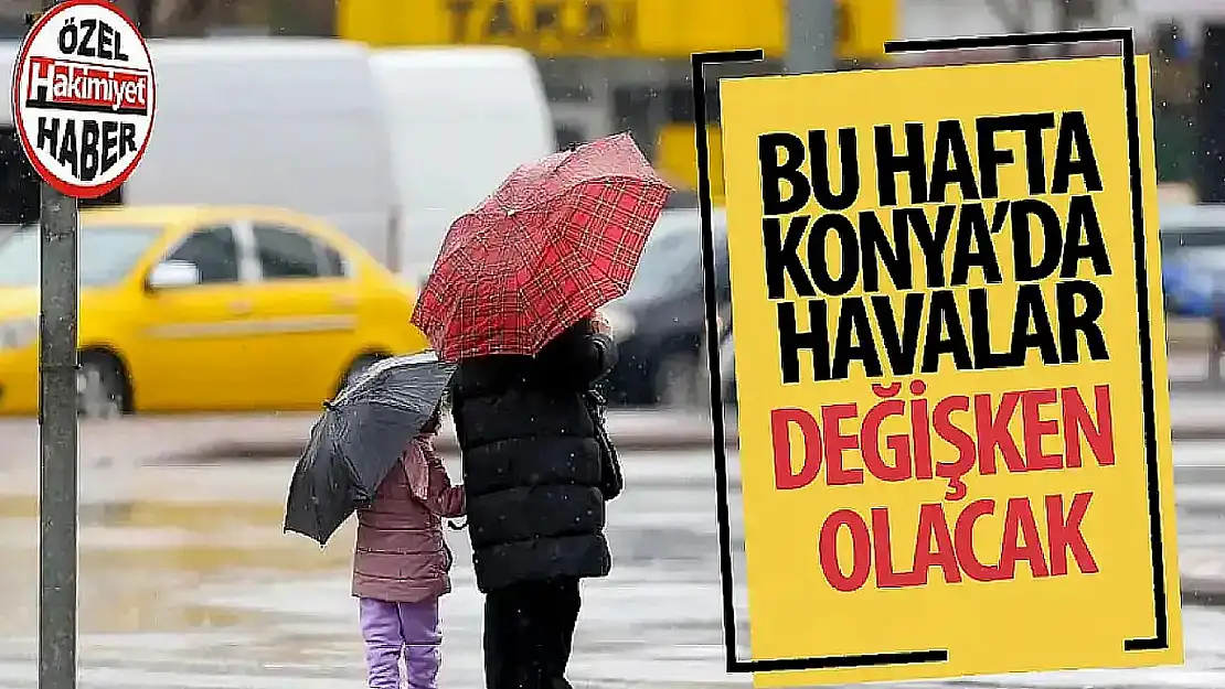 Konya'da Bahar Dalgalanıyor: Yağmur ve Rüzgar Etkili Olacak!