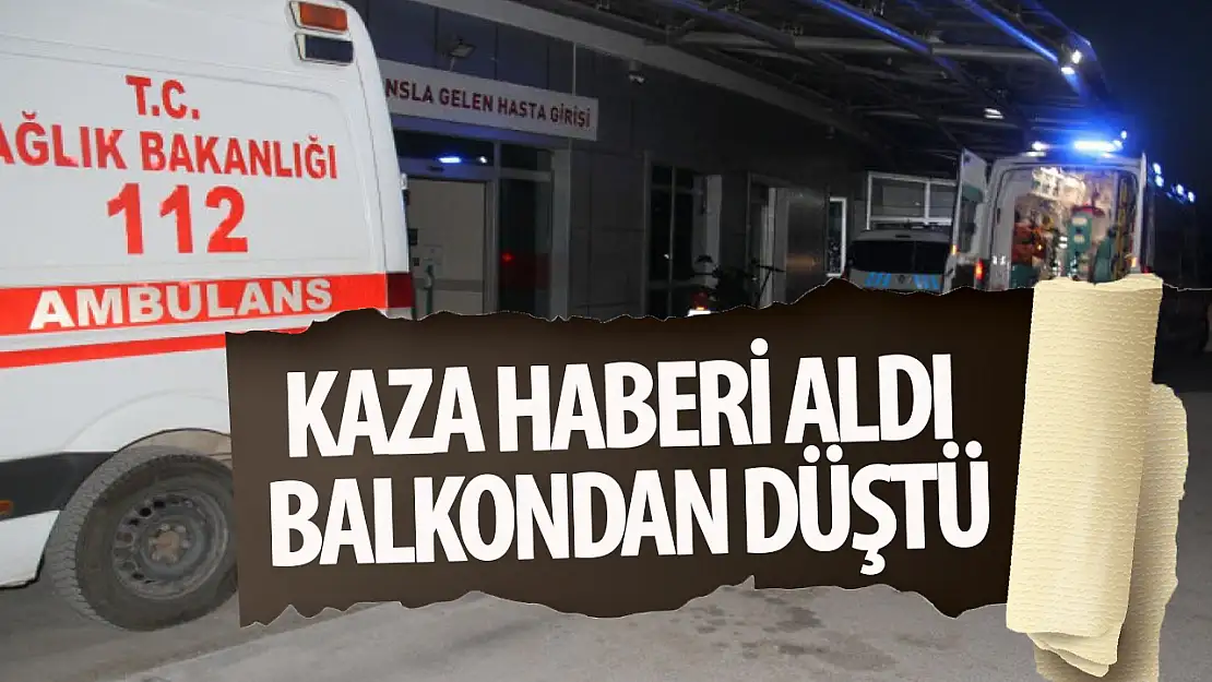 Konya' da balkondan düşen kişi yaralandı