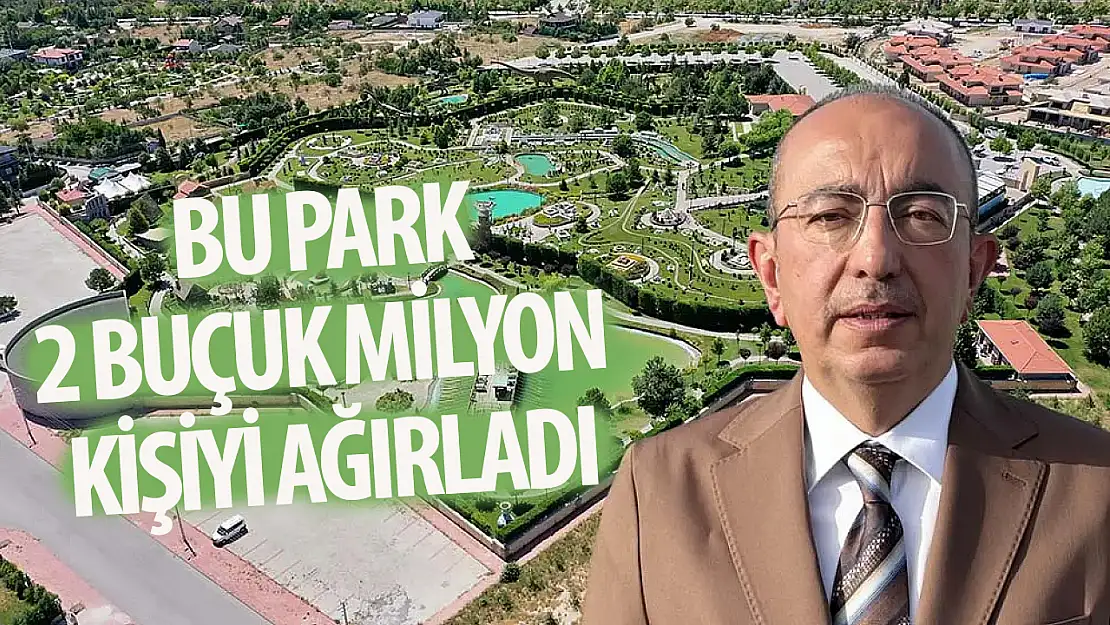 Konya'da bu park 2 buçuk milyon kişiyi ağırladı!