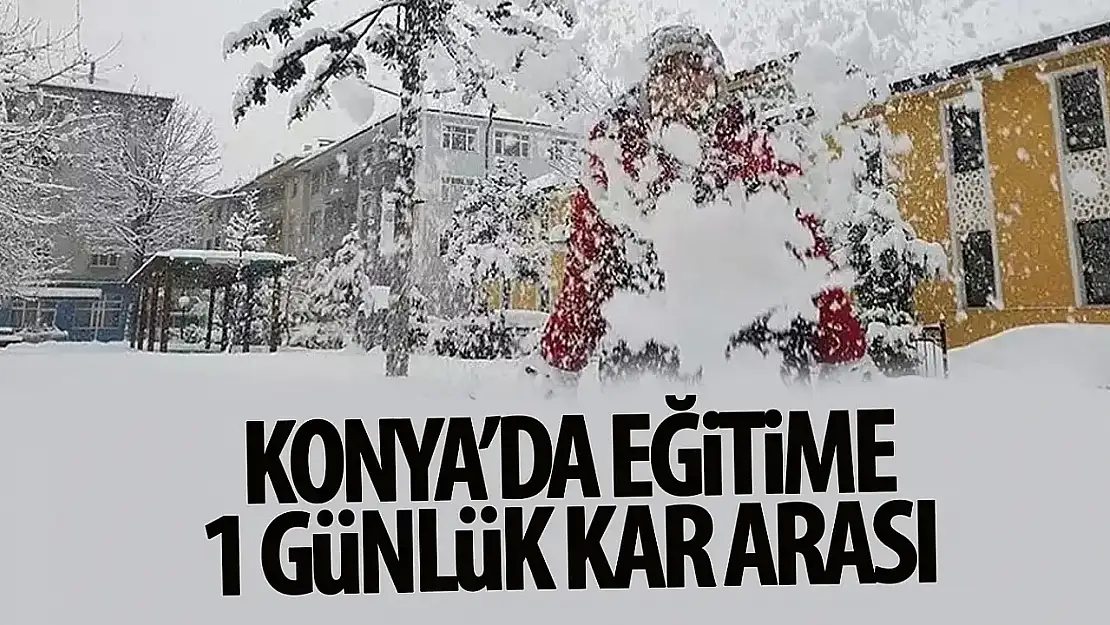 Konya'da eğitime kar engeli!