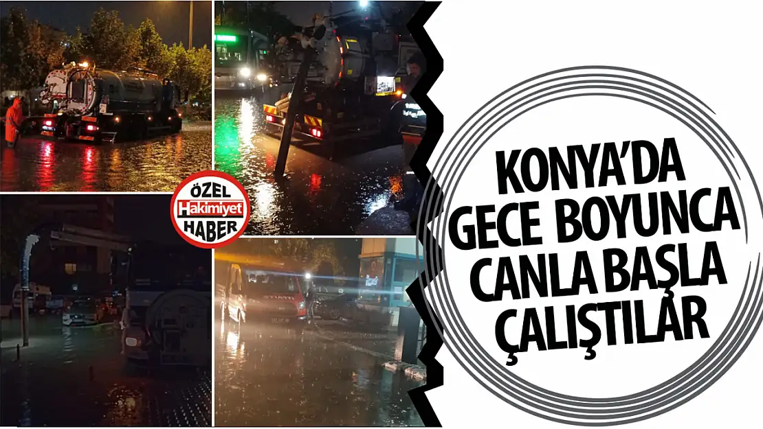 Konya'da Etkili Olan Yağışa Karşı Belediyeden Hızlı Müdahale