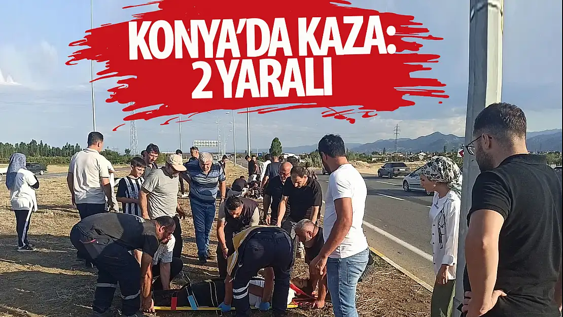 Konya'da feci kaza! 2 ağır yaralı var