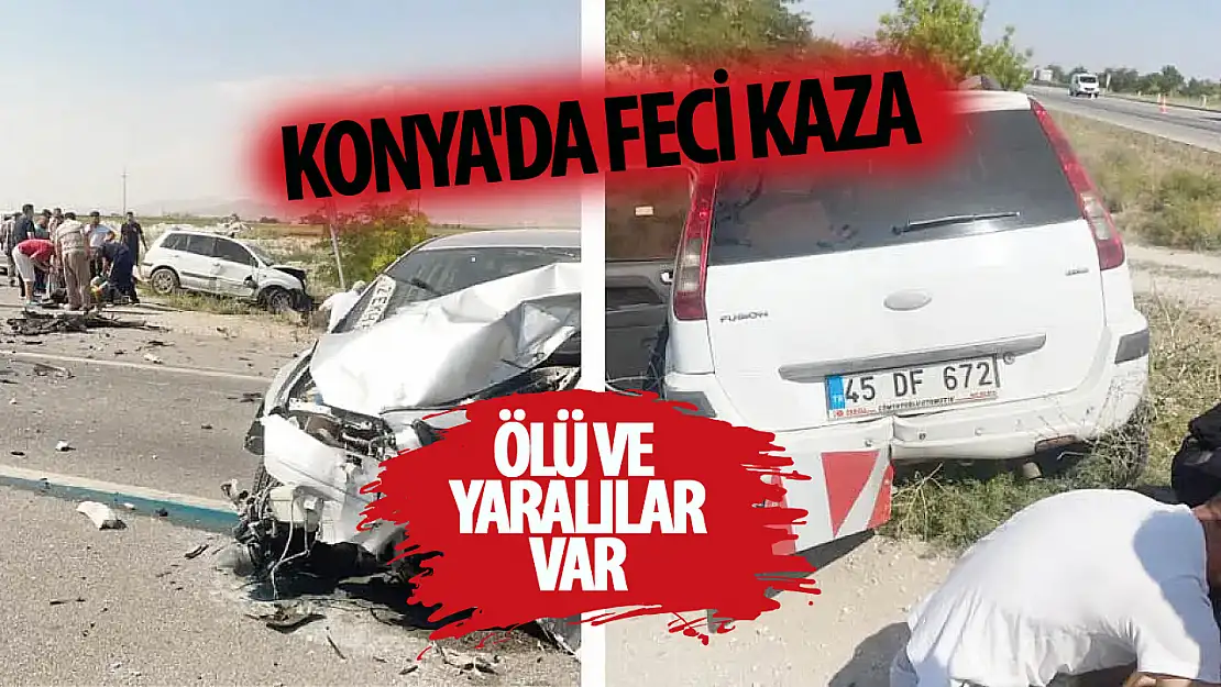 Konya'da feci kaza! Ölü ve yaralılar var! 3 araç birbirine girdi!