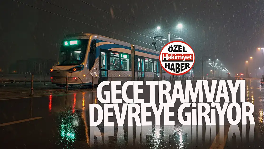 Konya'da Gece Tramvay Seferleri Yeniden Başlıyor