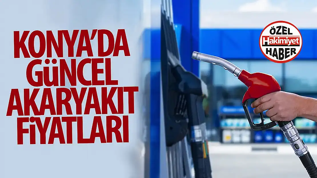 Konya'da güncel akaryakıt fiyatları…