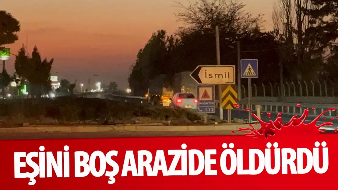 Konya'da kan donduran olay: Eşini boş arazide öldürdü!