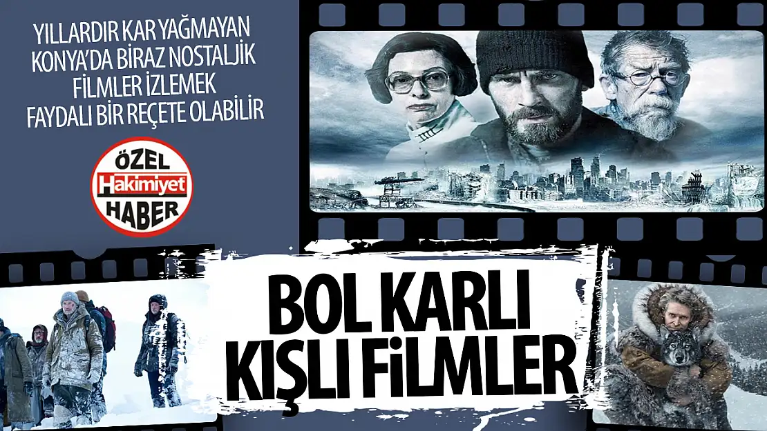 Konya'da Kar Hasretine Sinema İle Çare: Beyaz Perdeye Kar Düşüyor