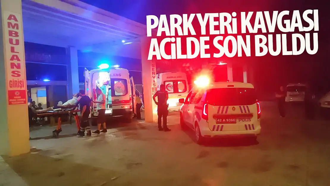 Konya' da komşular arasında park yeri kavgası çıktı