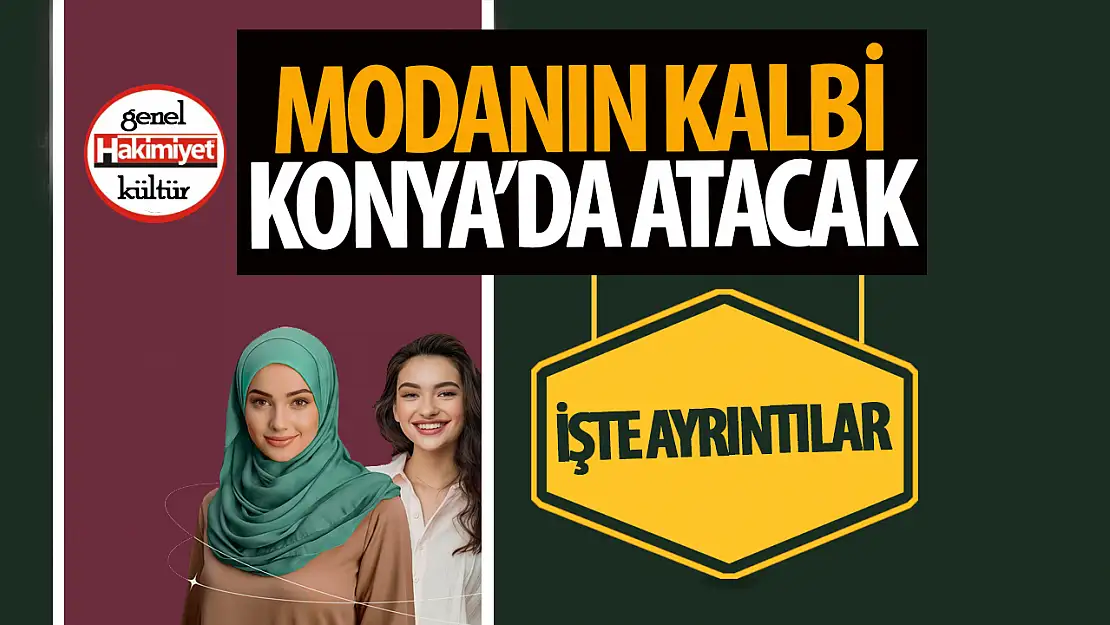 Konya'da Moda Günleri Başlıyor!