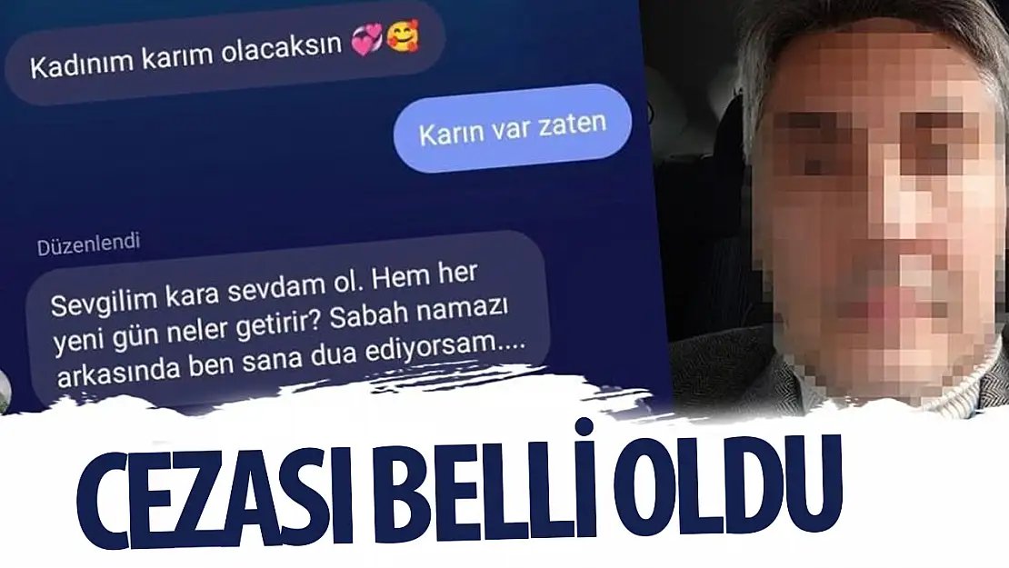 Konya'da öğrencisine cinsel içerikli mesajlar atan öğretmenin cezası belli oldu