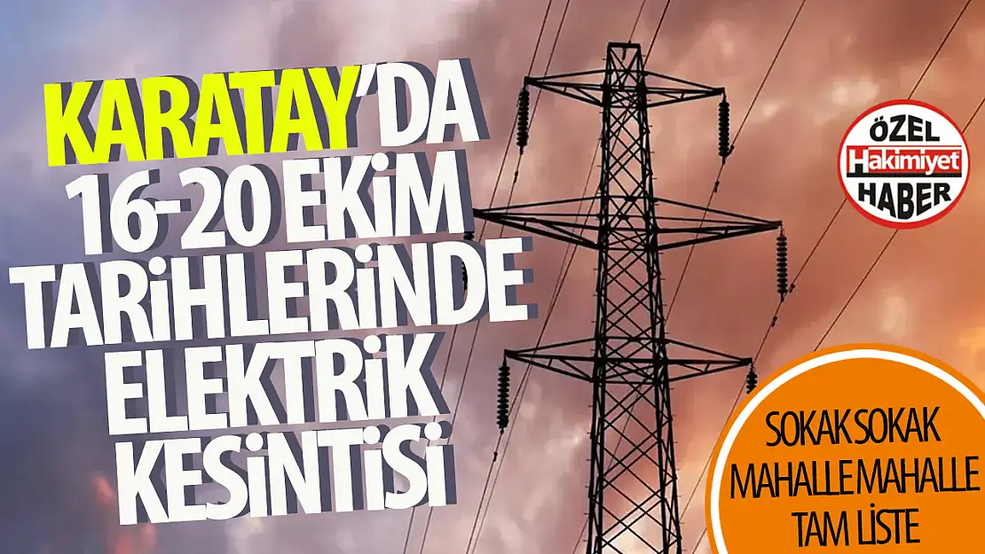 Konya'da Planlı Elektrik Kesintisi Uygulaması (16-20 Ekim 2024)