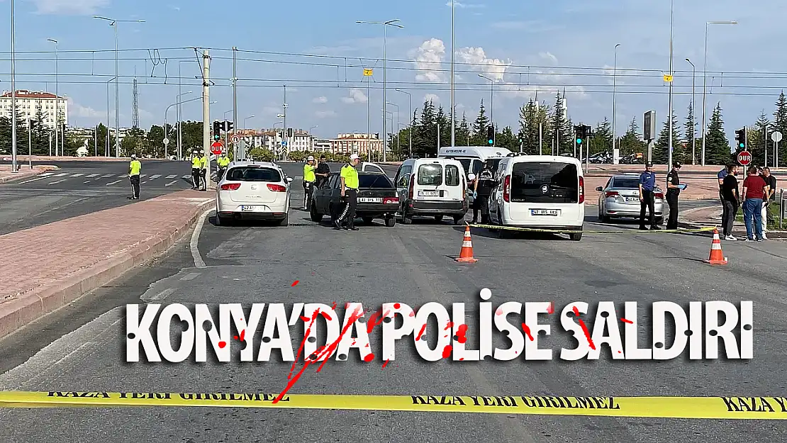 Konya'da polise silahlı saldırı!