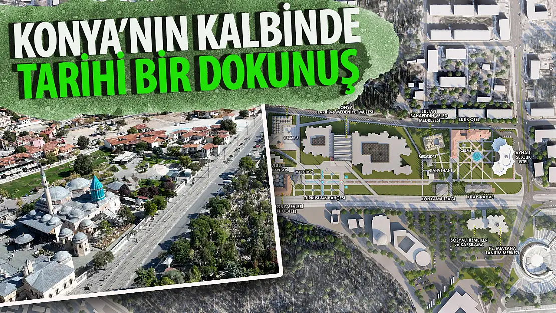 Konya'da Tarihi Bir Dönüşüm: Mevlana Türbe Arkası Yenileniyor