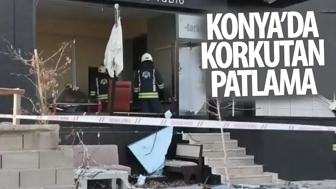 Konya'daki iş yerinde patlama: 1 yaralı!