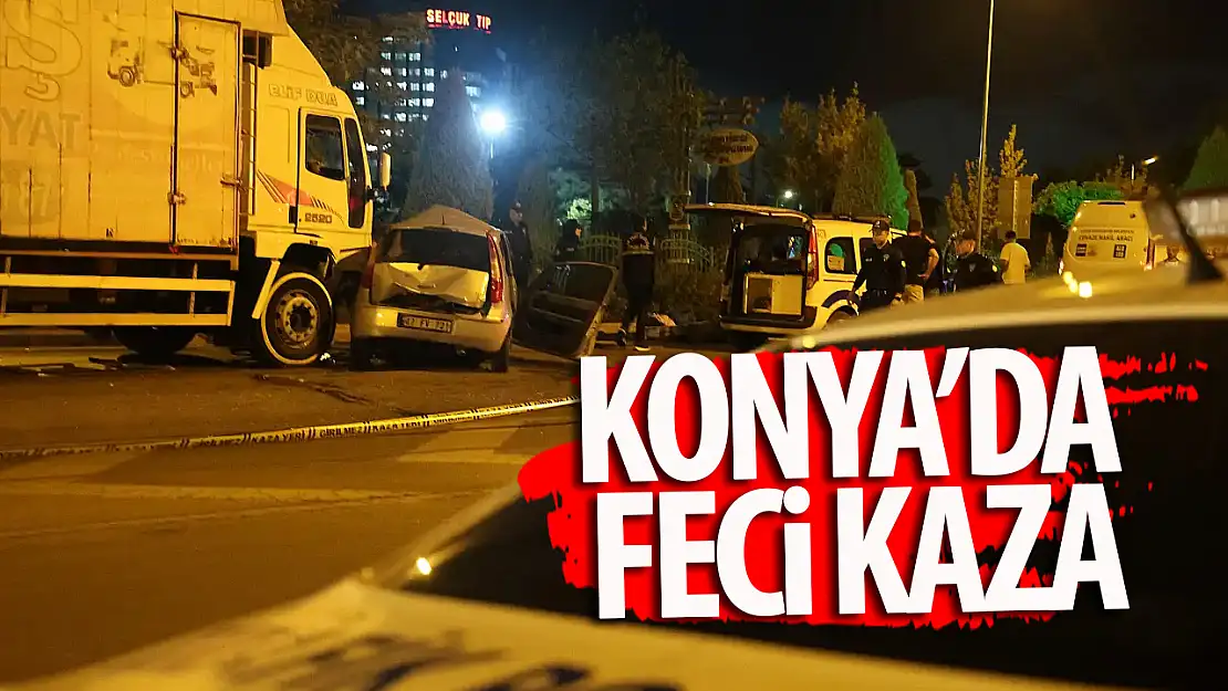 Konya'daki kazada sürücü hayatını kaybetti!