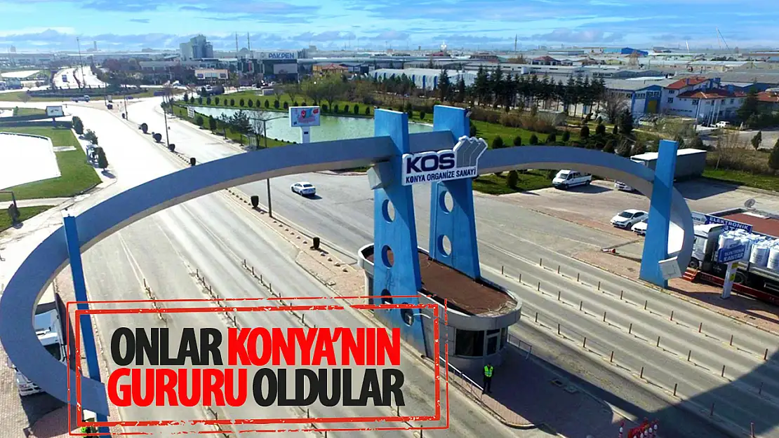 Konya'dan gurur veren başarı: 8 firma, Türkiye'nin 500 büyük sanayi kuruluşu listesinde