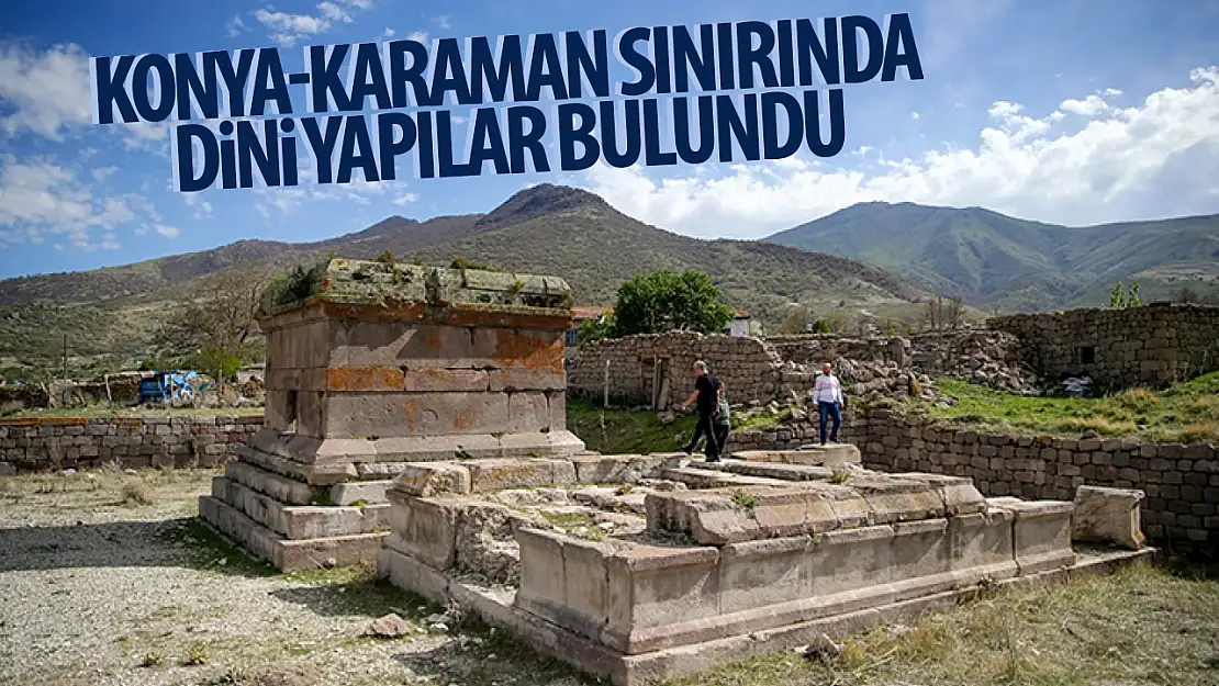 Konya-Karaman sınırında volkanik Karadağ'da dini yapılar bulundu