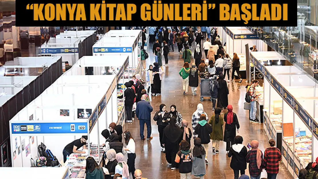 'Konya Kitap Günleri' başladı