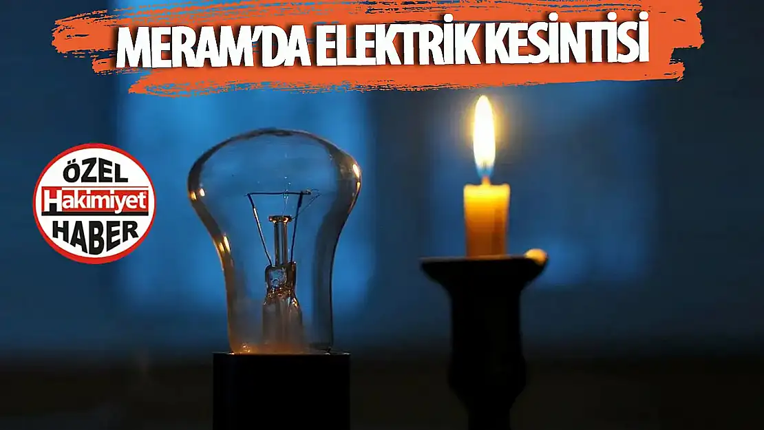 Konya Meram'da 19 Haziran'da Geniş Kapsamlı Elektrik Kesintisi Uygulanacak