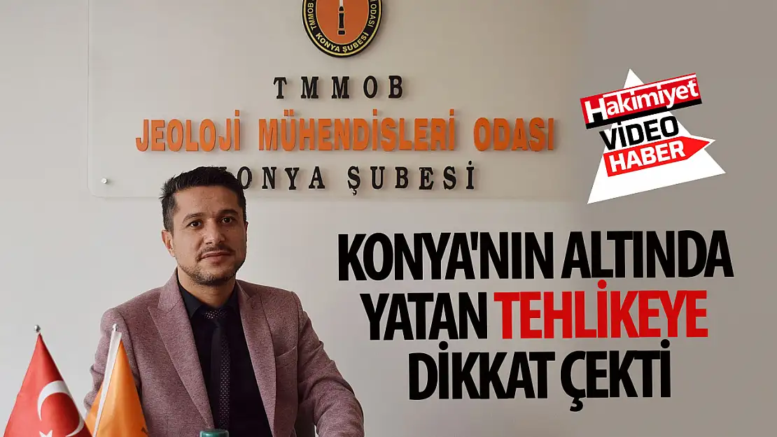 Konya'nın altında yatan tehlike: Jeoloji uzmanı uyardı!