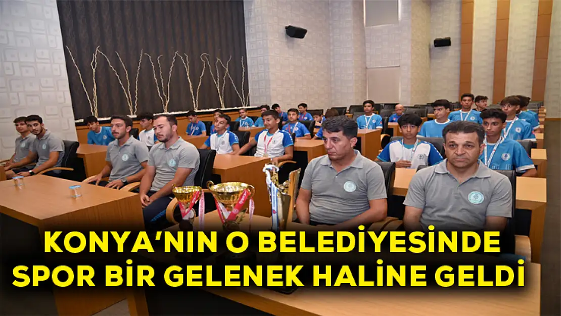 Konya'nın o belediyesinde spor bir gelenek haline geldi