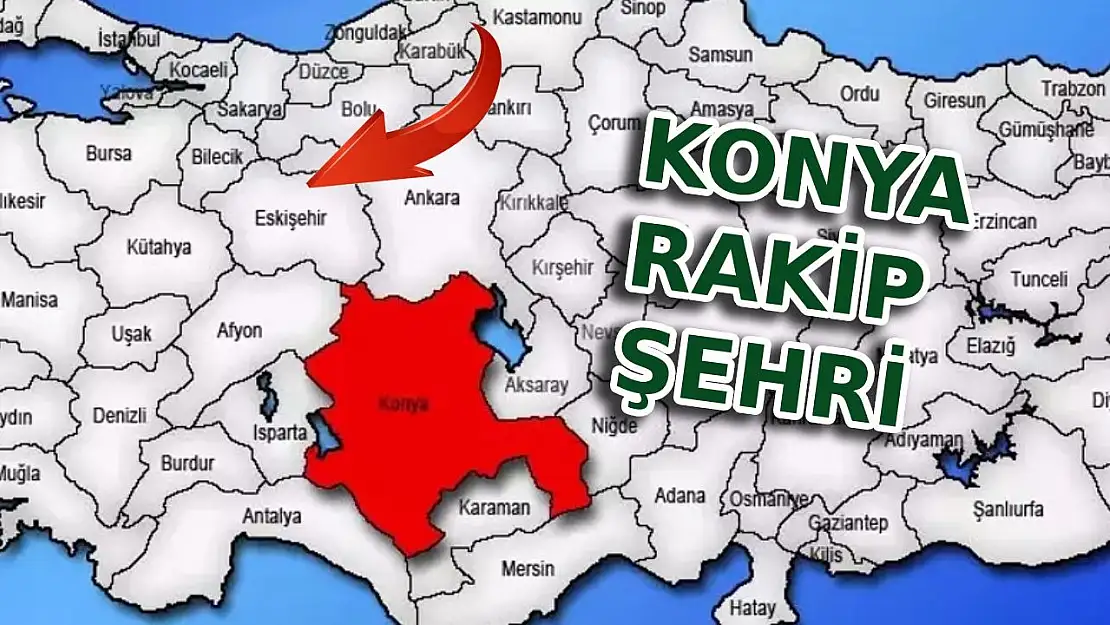 Konya'nın rakip şehri açıklandı... İşte Konya ile çoğu yönden karşılaştırılan o il