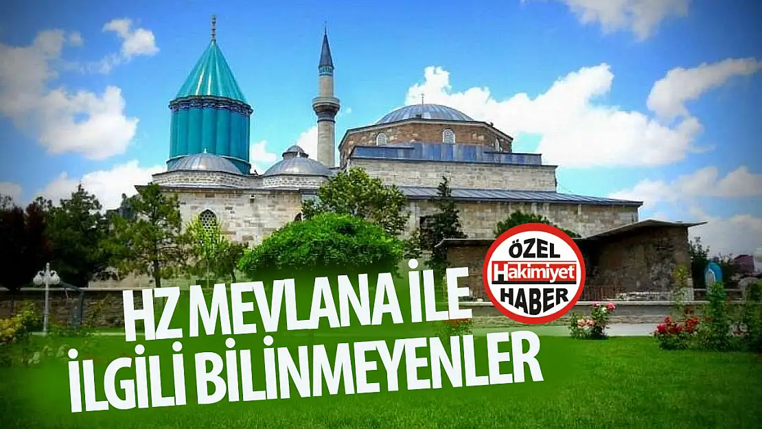 Konya'nın simge ismi Mevlana'nın hayat hikayesini sizler için derledik!