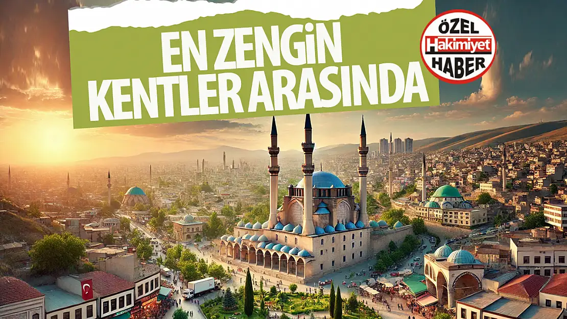 Konya, Türkiye'nin en zengin şehirleri arasında