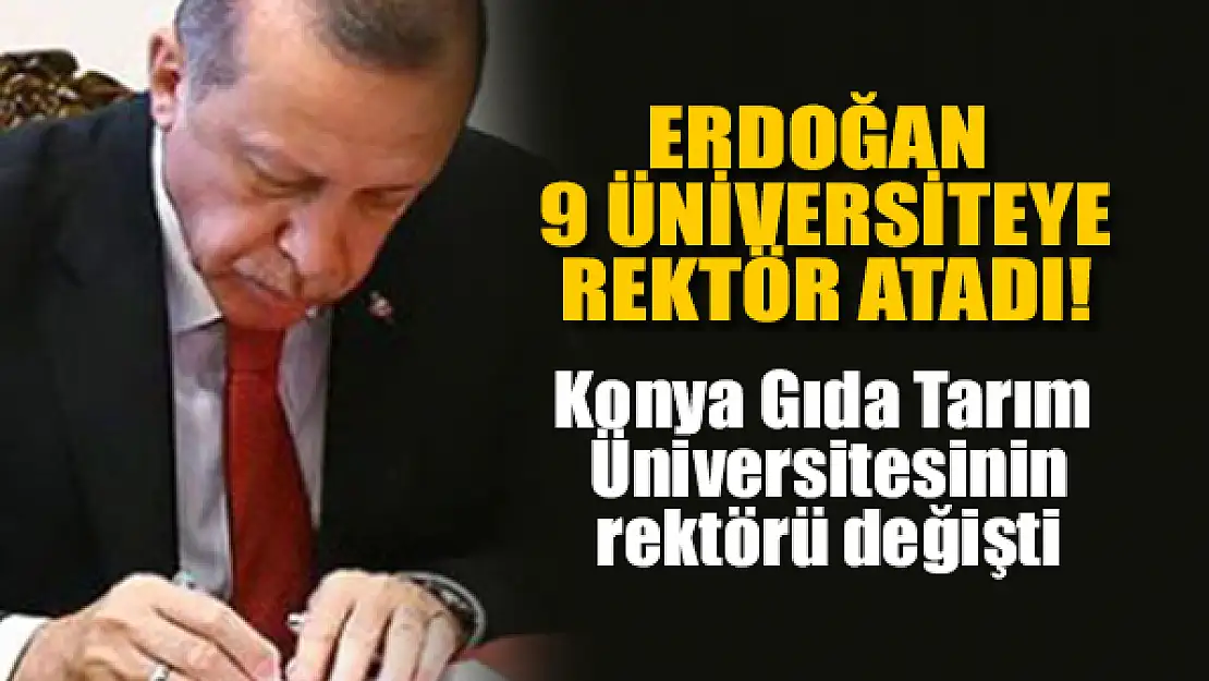 Konya'da bir üniversitenin rektörü değişti