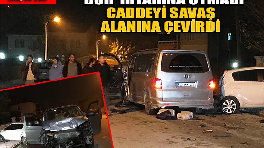 Konya'da 'Dur' ihtarına uymadı, caddeyi savaş alanına çevirdi