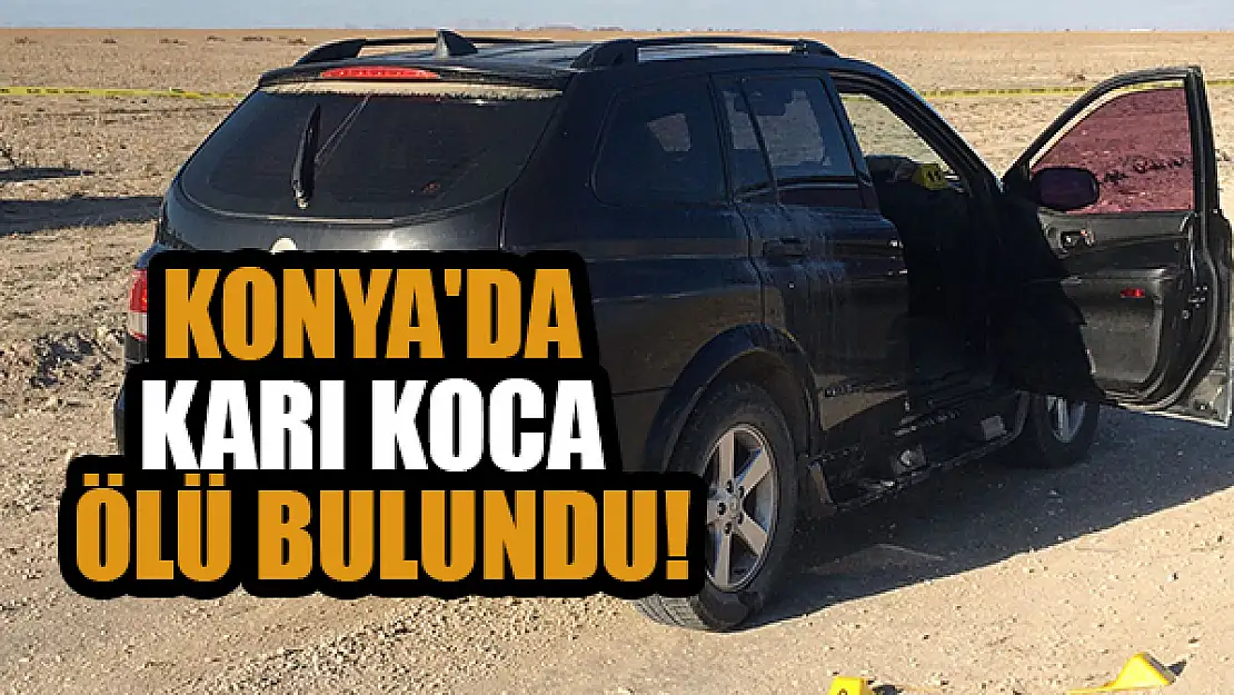 Konya'da karı koca ölü bulundu!