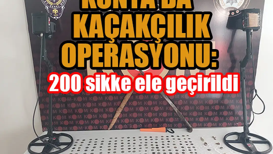 Konya'da tarihi eser kaçakçılığı: 200 sikke ele geçirildi