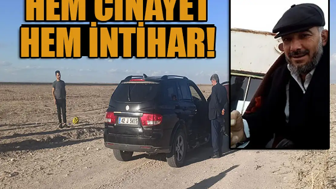 Konya'daki olayda yeni gelişme! Hem cinayet hem intihar!