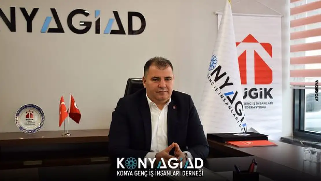  KONYAGİAD: 'Geleceğe Hazırlıklı Olmalıyız'