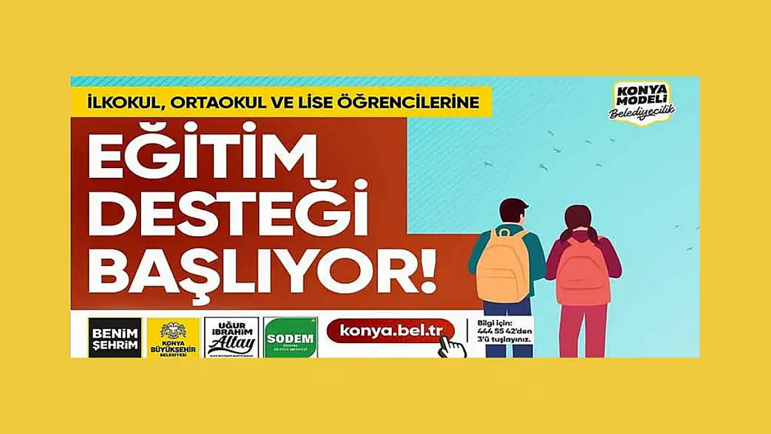 Konyalı öğrencilere müjde! Eğitim desteği başlıyor, işte detaylar...