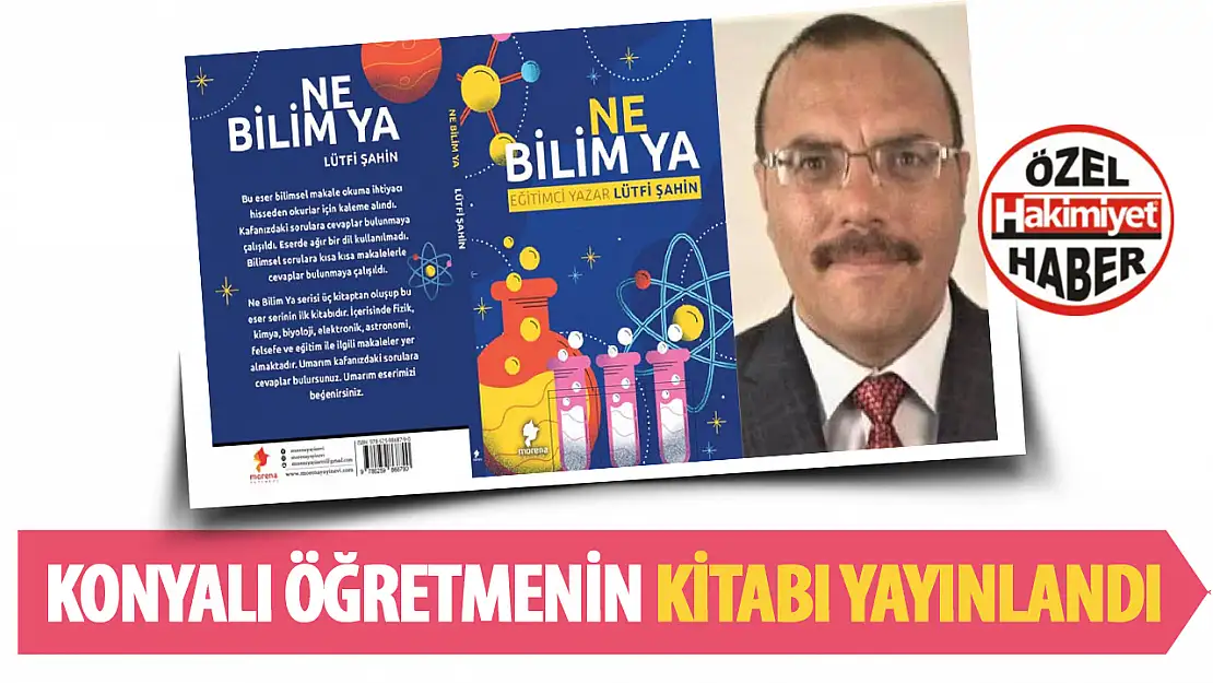 Konyalı Öğretmenin Bilimsel Eseri Yayımlandı!