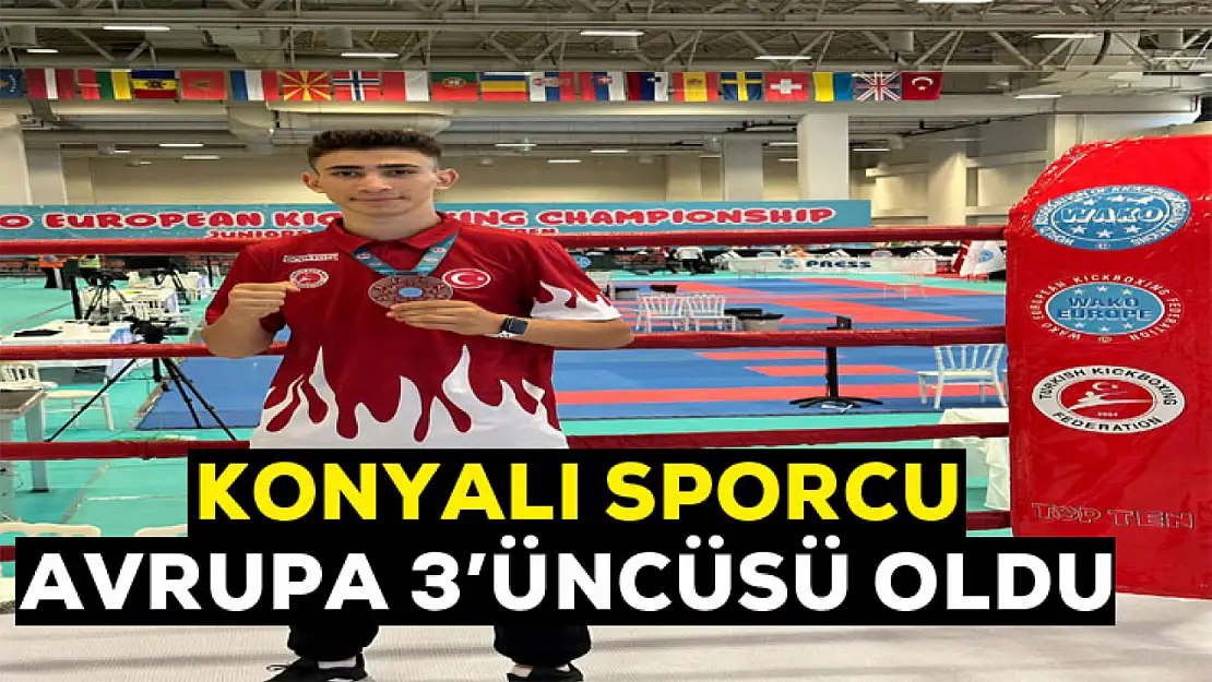 Konyalı sporcu Avrupa'da 3'üncü oldu