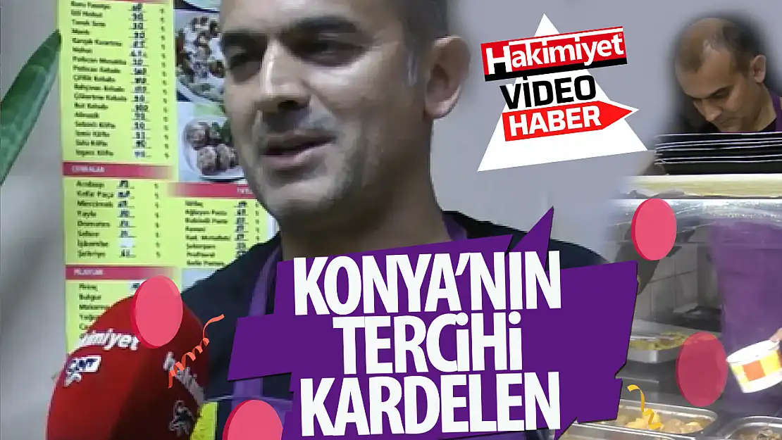 Konyalıların vazgeçilmez adresi: Kardelen Ev Yemekleri!