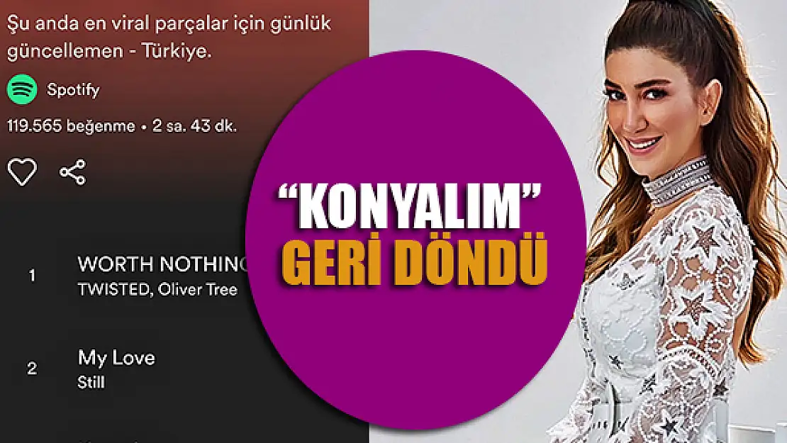 'Konyalım geri döndü