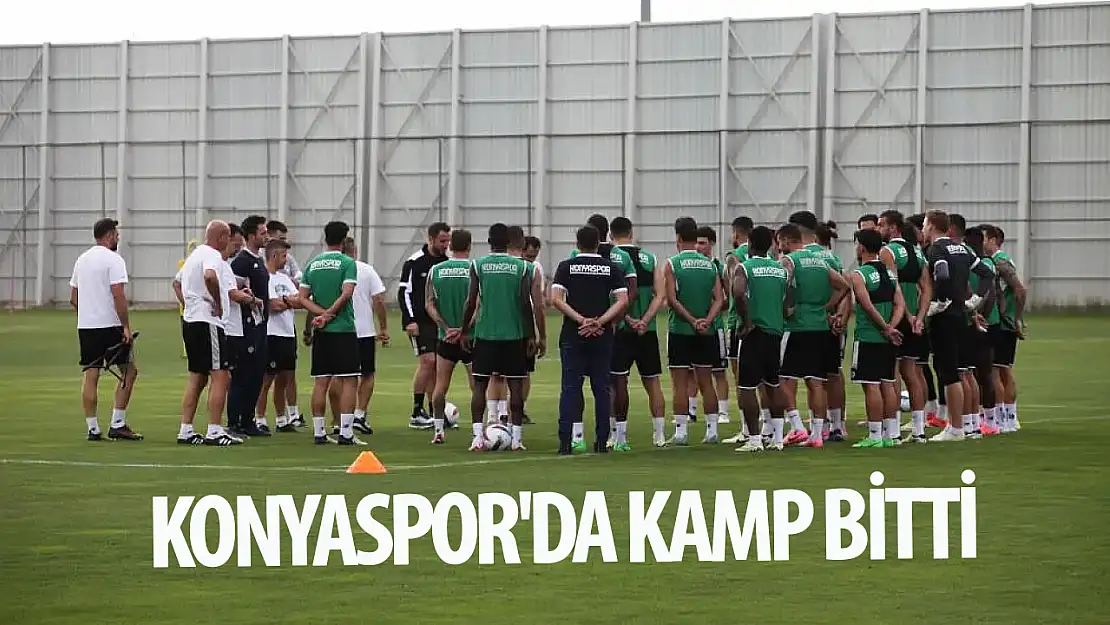 Konyaspor'da kamp bitti!