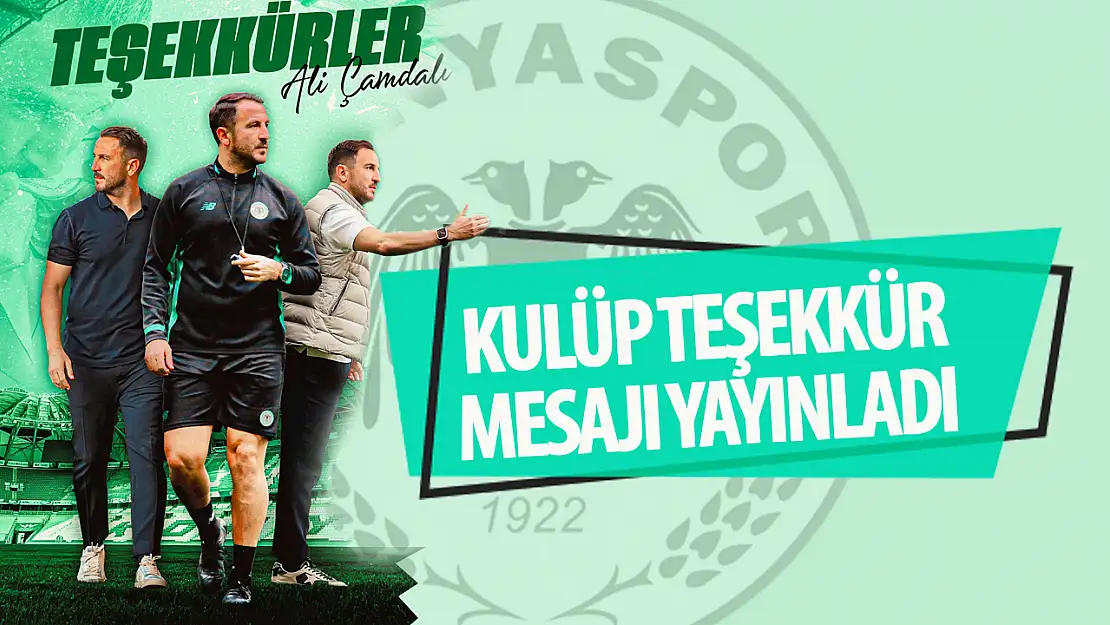 Konyaspor'dan Ali Çamdalı'ya Teşekkür Mesajı