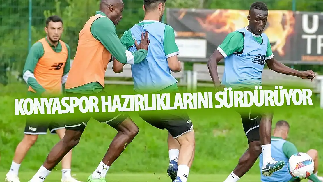 Konyaspor hazırlıklarını sürdürüyor!