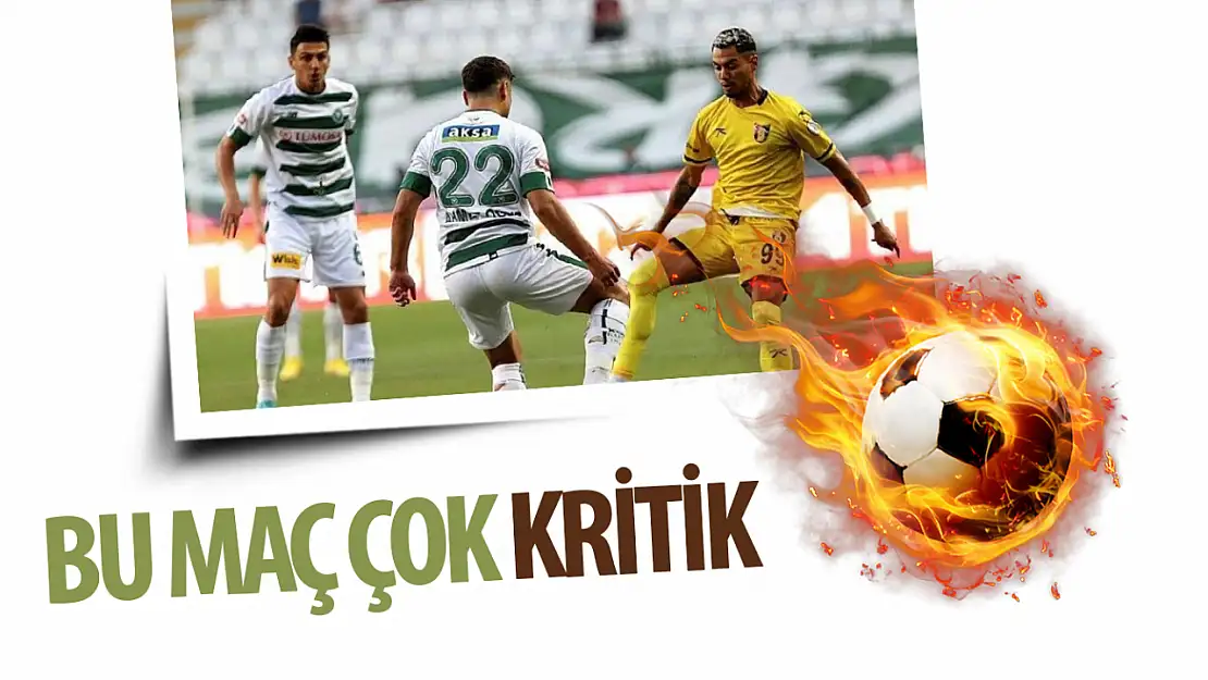 Konyaspor kritik maça çıkıyor!