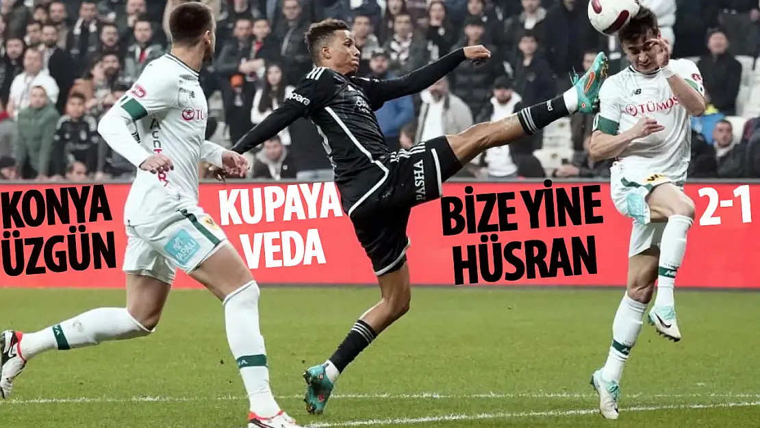 Konyaspor kupaya veda etti!