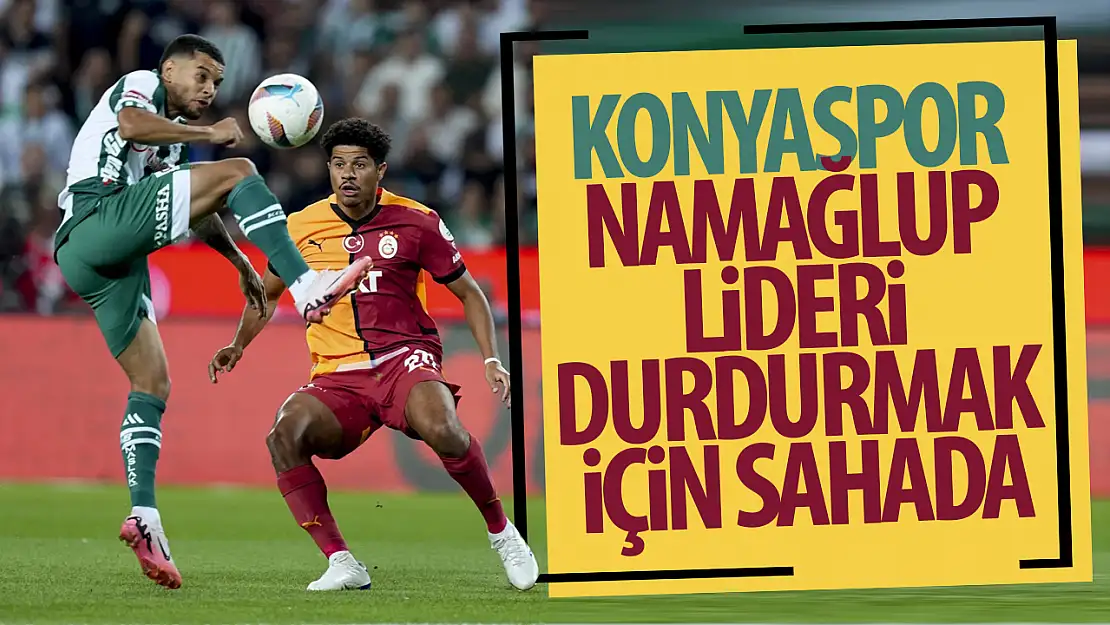 Konyaspor, namağlup lideri durdurmak için sahada!