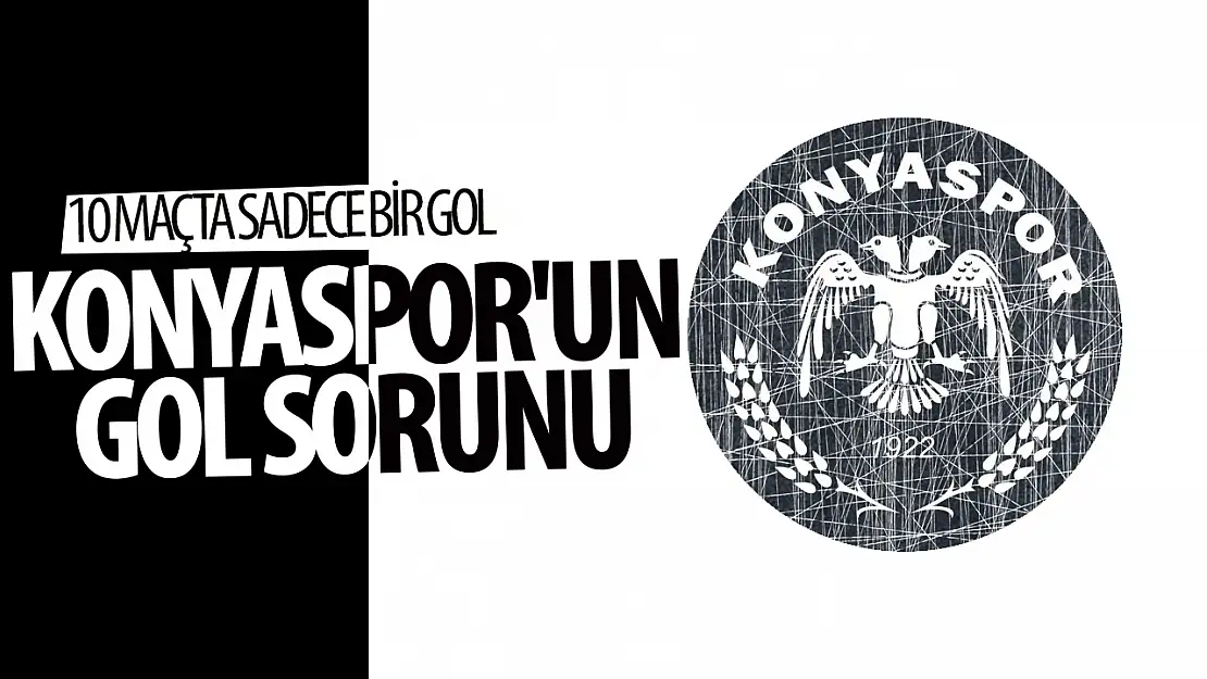 Konyaspor'un Gol Sorunu: 3 Santrfor, 1 Gol