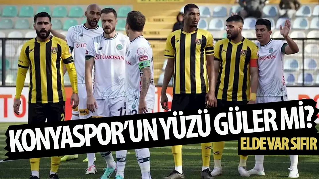 Konyaspor'un yüzü yine gülmedi!