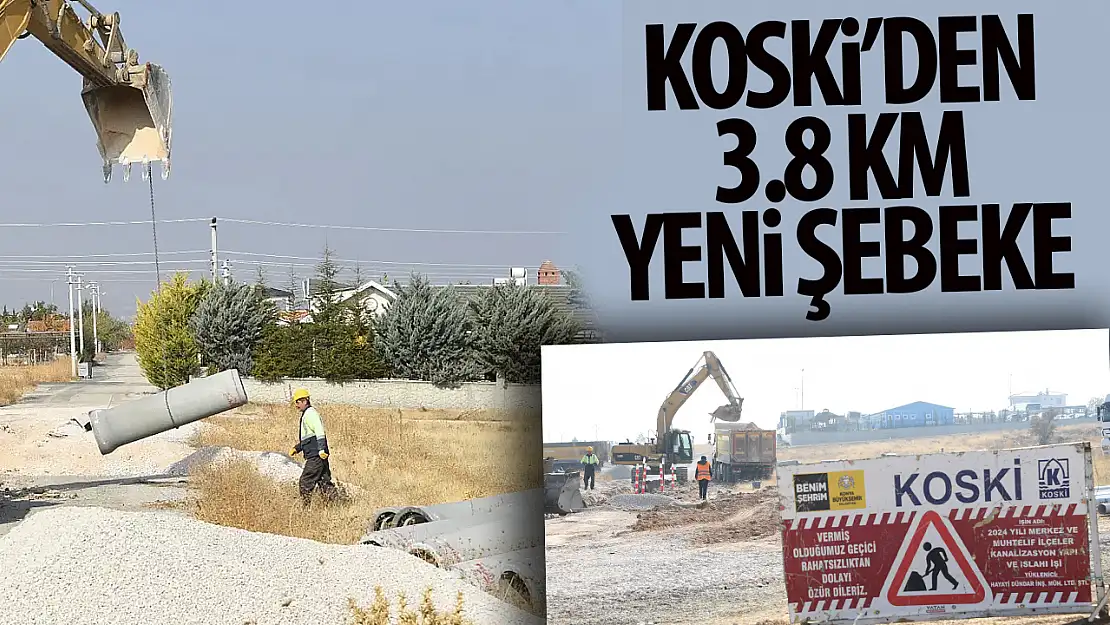 KOSKİ'den şehir merkezinde 3.8 km yeni şebeke çalışması