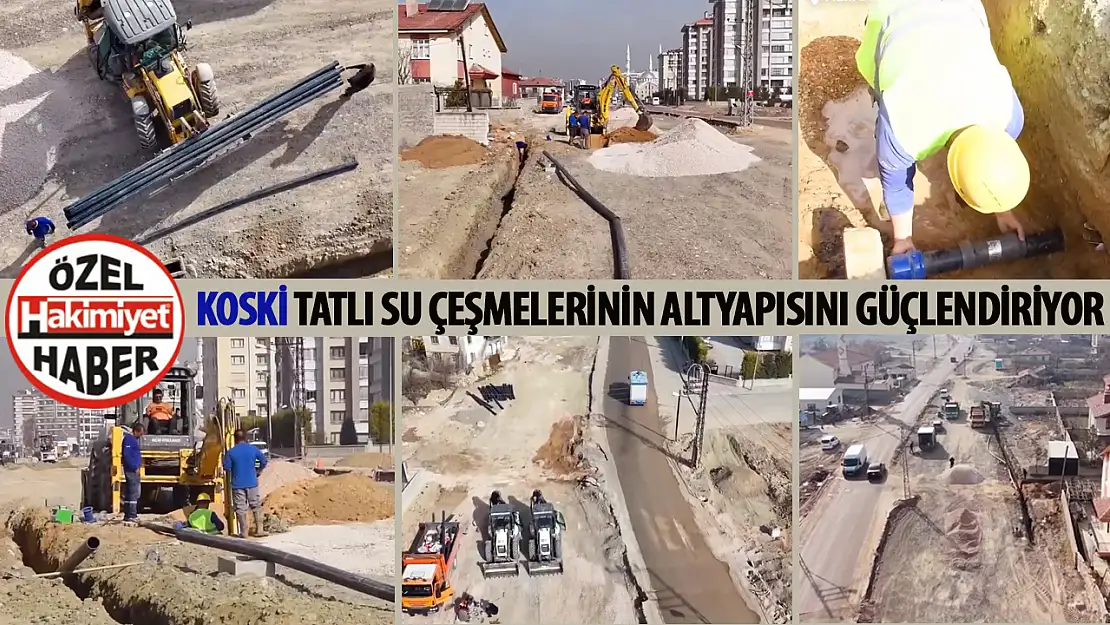 KOSKİ Tatlı Su Çeşmelerinin Altyapısını Güçlendiriyor